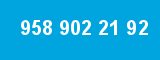 958 902 21 92